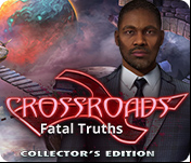 Crossroads: Fatal Truths Collector's Edition