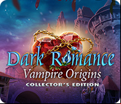 Dark Romance: Vampire Origins Collector's Edition