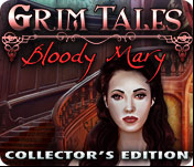 Grim Tales: Bloody Mary Collector's Edition