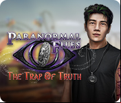 Paranormal Files: The Trap of Truth